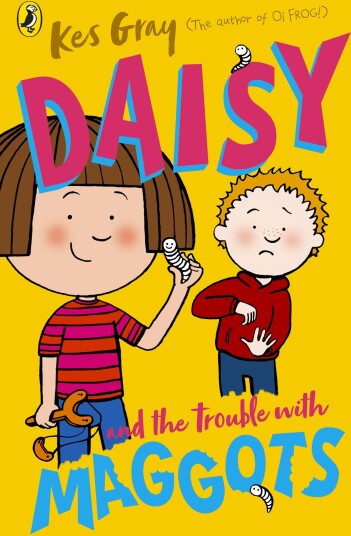 Daisy And The Trouble With Maggots Av Kes Gray