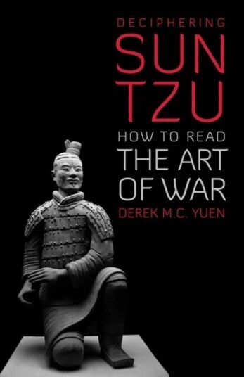Deciphering Sun Tzu Av Derek M. C. Yuen