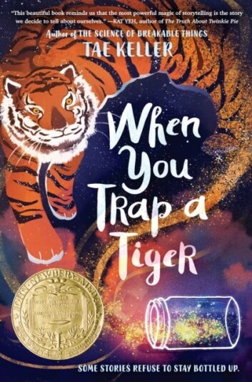 When You Trap a Tiger Winner of the 2021 Newbery Medal
