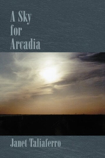 A Sky for Arcadia A Sky for Arcadia