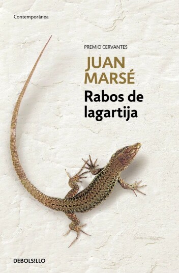 Rabos De Lagartija Av Juan Marse Rabos De Lagartija Av Juan Marse