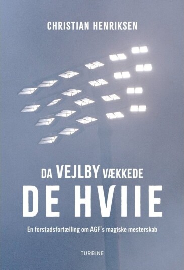 Da Vejlby Vækkede De Hviie | Christian Henriksen