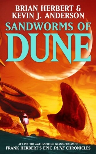Sandworms Of Dune Av Brian Herbert, Kevin J Anderson