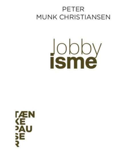 Lobbyisme | Peter Munk Christiansen | Språk: Dansk