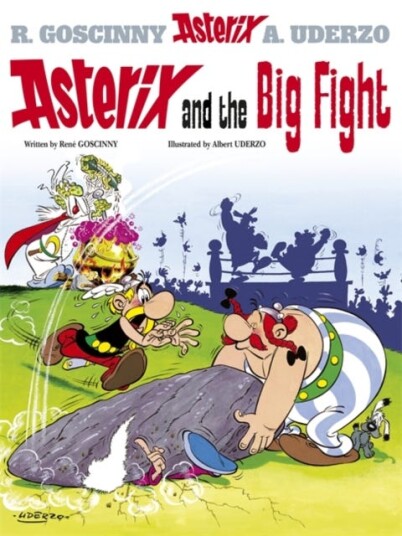 Asterix: Asterix and The Big Fight Album 7 Asterix: Asterix and The Big Fight Album 7