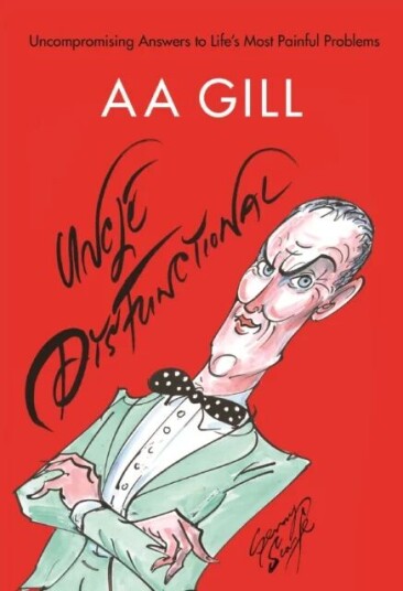 Uncle Dysfunctional Av Aa Gill Uncle Dysfunctional Av Aa Gill