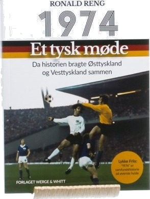 1974 Et Tysk Møte | Ronald Reng | Språk: Dansk