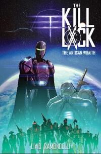 The Kill Lock: The Artisan Wraith Av Livio Ramondelli