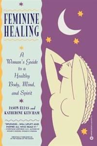 Elias Jason Feminine Healing (0446672718)