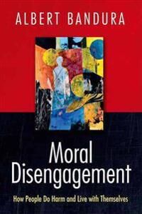 Moral Disengagement Av Albert Bandura