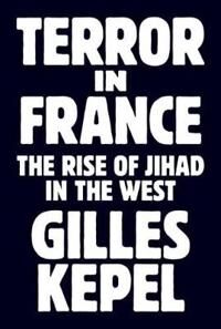Kepel Gilles Terror in France