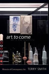 Art To Come Av Terry Smith