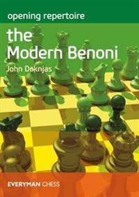 Opening Repertoire: The Modern Benoni Av John Doknjas
