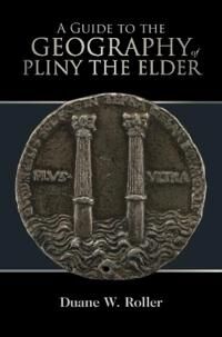 A Guide To The Geography Of Pliny The Elder