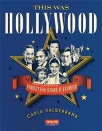 This Was Hollywood Av Carla Valderrama This Was Hollywood Av Carla Valderrama