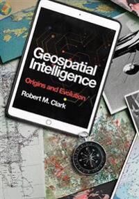 Clark Robert M. Geospatial Intelligence