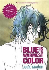 Blue Is The Warmest Color Av Julie Maroh
