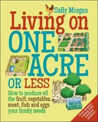 Living On One Acre Or Less Av Sally Morgan