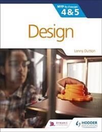 Design For The Ib Myp 4&5 Av Lenny Dutton Design For The Ib Myp 4&5 Av Lenny Dutton