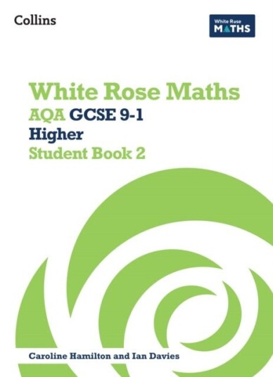 AQA GCSE 9-1 Higher Student Book 2 AQA GCSE 9-1 Higher Student Book 2