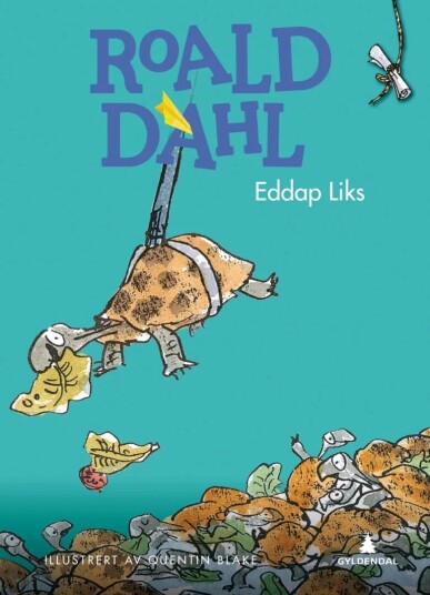 Eddap Liks Av Roald Dahl, Tor Edvin Dahl