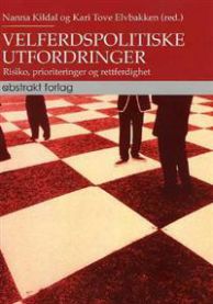 Velferdspolitiske utfordringer: risiko prioriteringer og rettferdighet Pent brukt bok uten markeringer