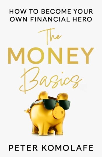 The Money Basics Av Peter Komolafe The Money Basics Av Peter Komolafe
