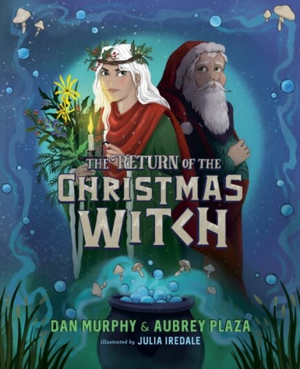 The Return Of The Christmas Witch Av Aubrey Plaza, Dan Murphy The Return Of The Christmas Witch Av Aubrey Plaza, Dan Murphy