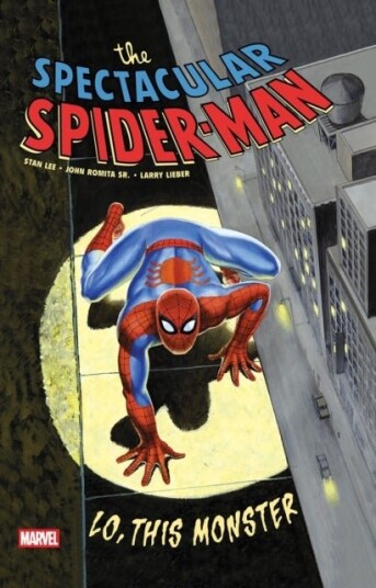 Spectacular Spider Man: Lo This Monster Treasury Edition