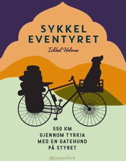 Sykkeleventyret Av Ishbel Holmes