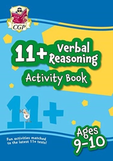11+ Activity Book: Verbal Reasoning Ages 910