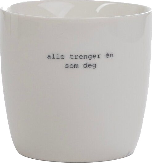 Sögne Home Krus alle trenger én som deg 30 cl hvit