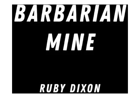Barbarian Mine Av Ruby Dixon