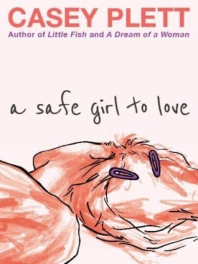 A Safe Girl To Love A Safe Girl To Love