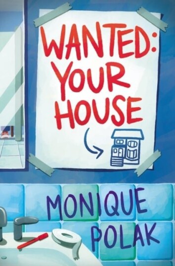 Wanted: Your House Wanted: Your House
