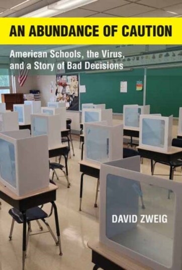 Abundance of Caution, An American Schools, the Virus, and a Story of Bad Decisions Abundance of Caution, An American Schools, the Virus, and a Story of Bad Decisions