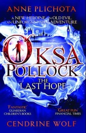Oksa Pollock: The Last Hope Av Anne (Author) Plichota, Cendrine (Translator) Wolf