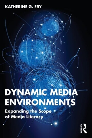 Dynamic Media Environments Av Katherine G. Fry