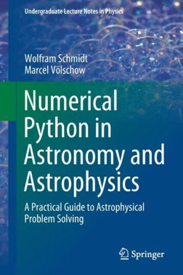 Numerical Python In Astronomy And Astrophysics Av Wolfram Schmidt, Marcel Voelschow