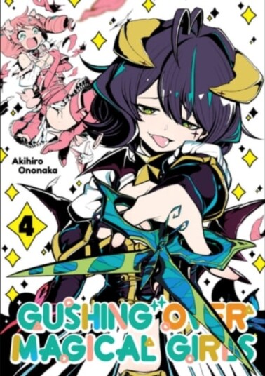 Gushing over Magical Girls: Volume 4 Manga