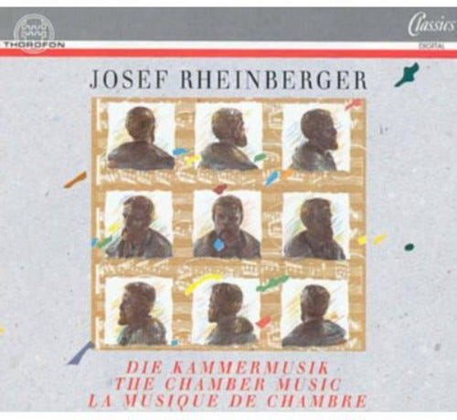 Josef Rheinberger Gabriel Complete Chamber Music CD