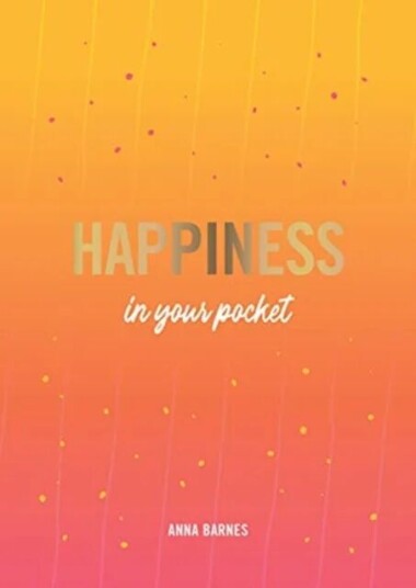 Happiness In Your Pocket Av Anna Barnes