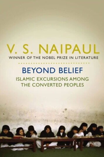 Beyond Belief Av V. S. Naipaul