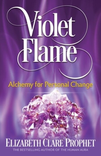 Violet Flame  Alchemy for Personal Change