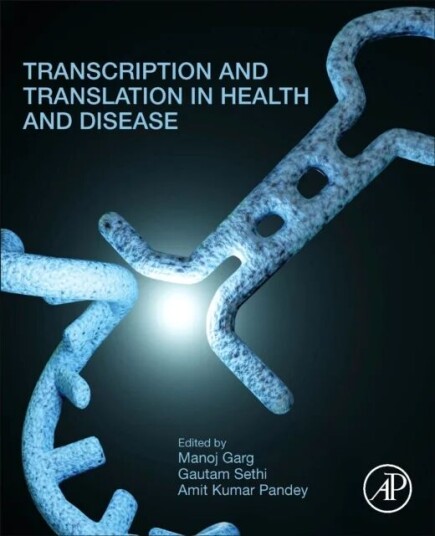 Transcription And Translation In Health And Disease