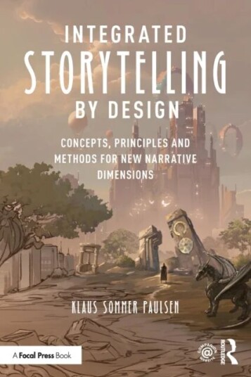 Integrated Storytelling By Design Av Klaus Paulsen