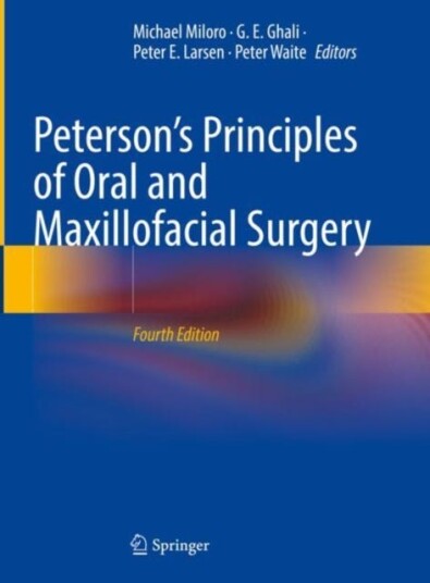 Peterson'S Principles Of Oral And Maxillofacial Surgery