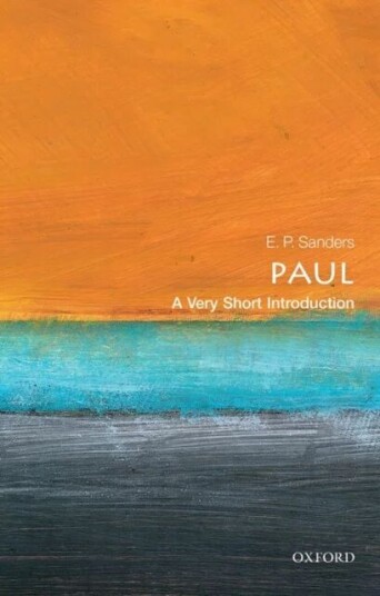 Paul: A Very Short Introduction Av E. P. (Arts And Sciences Professor Of Religion Arts And Sciences Professor Of Religion Duke University Durham North
