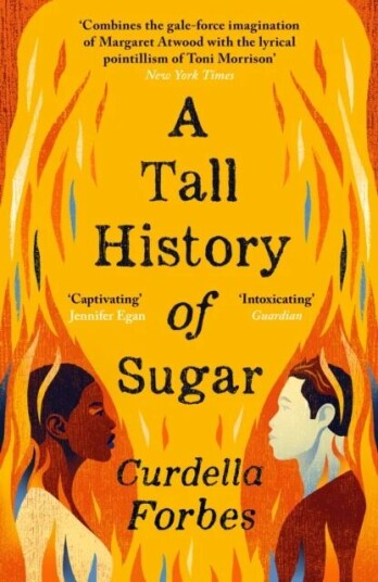 A Tall History of Sugar av Curdella Forbes