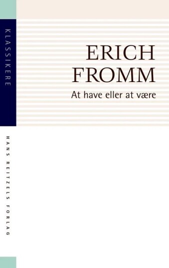 At Have Eller At Være Av Erich Fromm